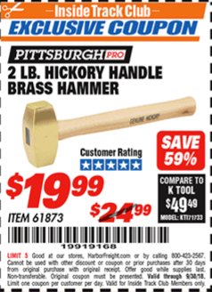 Harbor Freight ITC Coupon 2 LB. HICKORY HANDLE BRASS HAMMER Lot No. 61873 Expired: 9/30/18 - $19.99