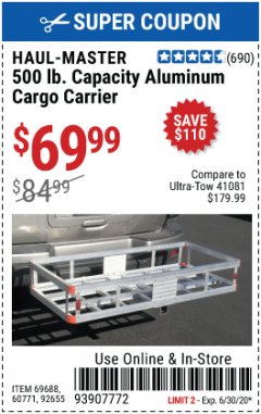 Harbor Freight Coupon 500 LB. CAPACITY ALUMINUM CARGO CARRIER Lot No. 92655/69688/60771 Expired: 6/30/20 - $69.99