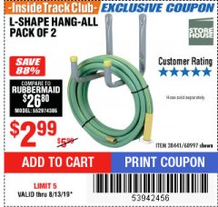 Harbor Freight ITC Coupon 2 PIECE L-SHAPE HANG-ALL Lot No. 38441/68997 Expired: 8/13/19 - $2.99
