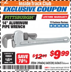 Harbor Freight ITC Coupon 14" ALUMINUM PIPE WRENCH Lot No. 39604, 63651 Expired: 10/31/19 - $9.99