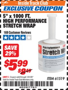 Harbor Freight ITC Coupon 5" X 1000 FT. HIGH PERFORMANCE STRETCH WRAP Lot No. 61519 Expired: 1/31/20 - $5.99