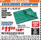 Harbor Freight ITC Coupon 11 FT. 4" x 15 Ft. 6" FARM ALL PURPOSE WEATHER RESISTANT TARP Lot No. 2131/60458/69198 Expired: 3/31/18 - $11.99
