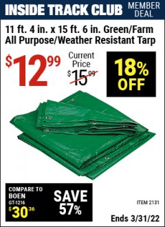 Harbor Freight ITC Coupon 11 FT. 4" x 15 Ft. 6" FARM ALL PURPOSE WEATHER RESISTANT TARP Lot No. 2131/60458/69198 Expired: 3/31/22 - $12.99