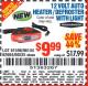 Harbor Freight Coupon 12 VOLT AUTO HEATER/DEFROSTER WITH LIGHT Lot No. 61598/60525/96144 Expired: 1/16/16 - $9.99