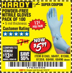 Harbor Freight Coupon POWDER-FREE NITRILE GLOVES PACK OF 100 Lot No. 68496/61363/97581/68497/61360/68498/61359 Expired: 10/5/18 - $5.99