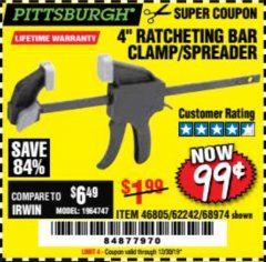 Harbor Freight Coupon 4" RATCHETING BAR CLAMP/SPREADER Lot No. 46805/62242/68974 Expired: 12/30/19 - $0.99