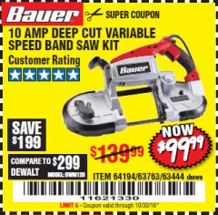 Harbor Freight Coupon BAUER 10 AMP DEEP CUT VARIABLE SPEED BAND SAW KIT Lot No. 63763/64194/63444 Expired: 10/30/18 - $99.99