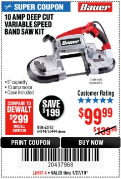Harbor Freight Coupon BAUER 10 AMP DEEP CUT VARIABLE SPEED BAND SAW KIT Lot No. 63763/64194/63444 Expired: 1/27/19 - $99.99