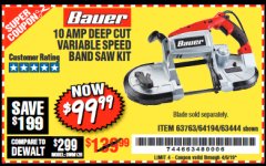 Harbor Freight Coupon BAUER 10 AMP DEEP CUT VARIABLE SPEED BAND SAW KIT Lot No. 63763/64194/63444 Expired: 4/5/19 - $99.99