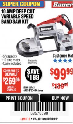 Harbor Freight Coupon BAUER 10 AMP DEEP CUT VARIABLE SPEED BAND SAW KIT Lot No. 63763/64194/63444 Expired: 5/20/19 - $99.99