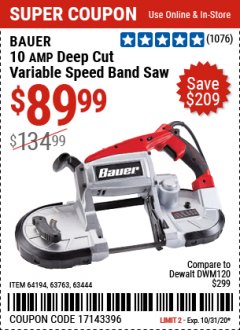 Harbor Freight Coupon BAUER 10 AMP DEEP CUT VARIABLE SPEED BAND SAW KIT Lot No. 63763/64194/63444 Expired: 10/31/20 - $89.99