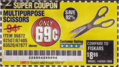 Harbor Freight Coupon GORDON MULTIPURPOSE SCISSORS Lot No. 47877/60274/63520 Expired: 10/2/19 - $0.69
