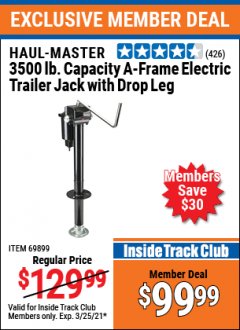 Harbor Freight ITC Coupon 3500 LB DROP LEG HEAVY DUTY ELECTRIC TRAILER JACK Lot No. 69899/60708 Expired: 3/25/21 - $99.99