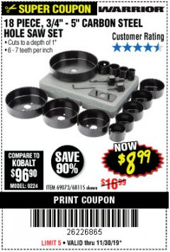 Harbor Freight Coupon 18 PIECE CARBON STEEL HOLE SAW SET Lot No. 69073, 68115 Expired: 11/30/19 - $8.99