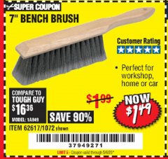Harbor Freight Coupon 7" Bench Brush Lot No. 62617 / 1072 Expired: 6/30/20 - $1.49