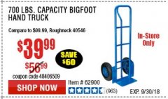 Harbor Freight Coupon BIGFOOT HAND TRUCK Lot No. 62974/62900/67568/97568 Expired: 9/30/18 - $39.99