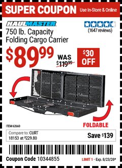 Harbor Freight Coupon HAUL-MASTER 750 LB. CAPACITY FOLDING CARGO CARRIER Lot No. 62660 Expired: 8/23/26 - $89.99