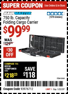 Harbor Freight Coupon HEAVY DUTY FOLDING STEEL CARGO CARRIER Lot No. 62660/56120 Expired: 1/22/23 - $99.99