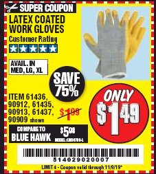 Harbor Freight Coupon HARDY LATEX COATED WORK GLOVES Lot No. 90909/61436/90912/61435/90913/61437 Expired: 11/9/19 - $1.49