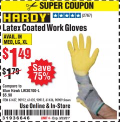 Harbor Freight Coupon HARDY LATEX COATED WORK GLOVES Lot No. 90909/61436/90912/61435/90913/61437 Expired: 3/23/21 - $1.49