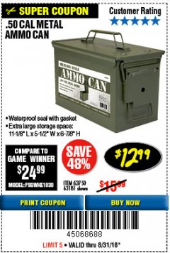 Harbor Freight Coupon .50 CAL METAL AMMO CAN Lot No. 63750/56810/63181 Expired: 8/31/18 - $12.99