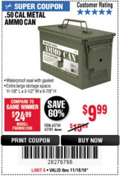 Harbor Freight Coupon .50 CAL METAL AMMO CAN Lot No. 63750/56810/63181 Expired: 11/18/18 - $9.99