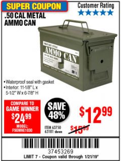 Harbor Freight Coupon .50 CAL METAL AMMO CAN Lot No. 63750/56810/63181 Expired: 1/21/19 - $12.99