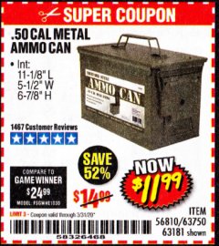 Harbor Freight Coupon .50 CAL METAL AMMO CAN Lot No. 63750/56810/63181 Expired: 3/31/20 - $11.99
