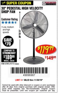 Harbor Freight Coupon 30" HIGH VELOCITY PEDESTAL SHOP FAN Lot No. 61845/47755 Expired: 11/30/19 - $199.99