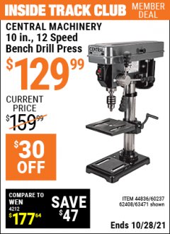 Harbor Freight ITC Coupon 10", 12 SPEED BENCHTOP DRILL PRESS Lot No. 63471/62408/60237 Expired: 10/28/21 - $129.99
