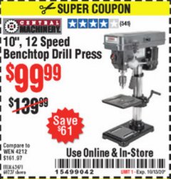 Harbor Freight Coupon 10", 12 SPEED BENCHTOP DRILL PRESS Lot No. 63471/62408/60237 Expired: 10/13/20 - $99.99