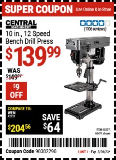 Harbor Freight Coupon 10", 12 SPEED BENCHTOP DRILL PRESS Lot No. 63471/62408/60237 EXPIRES: 3/26/23 - $139.99