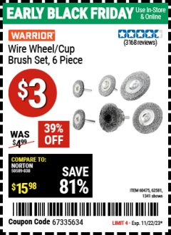 Harbor Freight Coupon 6 PIECE WIRE WHEEL AND CUP BRUSH SET Lot No. 60475/62581/1341 Expired: 11/22/23 - $3