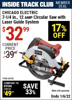 Harbor Freight ITC Coupon 7-1/4", 12 AMP HEAVY DUTY CIRCULAR SAW WITH LASER GUIDE SYSTEM Lot No. 63290 Expired: 1/6/22 - $32.99