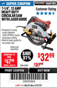 Harbor Freight Coupon 7-1/4", 12 AMP HEAVY DUTY CIRCULAR SAW WITH LASER GUIDE SYSTEM Lot No. 63290 Expired: 5/12/19 - $32.99