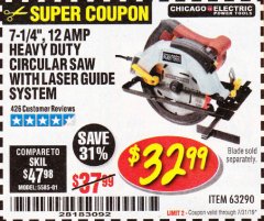 Harbor Freight Coupon 7-1/4", 12 AMP HEAVY DUTY CIRCULAR SAW WITH LASER GUIDE SYSTEM Lot No. 63290 Expired: 7/31/19 - $32.99