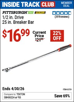 Harbor Freight ITC Coupon PITTSBURGH PRO 1/2 IN. DRIVE, 25 IN. BREAKER BAR Lot No. 60819 Valid Thru: 4/30/26 - $16.99