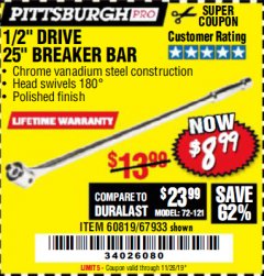 Harbor Freight Coupon PITTSBURGH PRO 1/2" DRIVE 25" BREAKER BAR Lot No. 67933/60819 Expired: 11/26/19 - $8.99