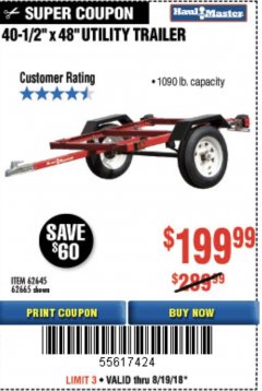 Harbor Freight Coupon 1090 LB. CAPACITY UTILITY TRAILER Lot No. 62645/62665 Expired: 8/19/18 - $199.99