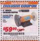 Harbor Freight ITC Coupon 8" BENCH GRINDER/BUFFER Lot No. 94327 Expired: 5/31/17 - $59.99