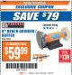 Harbor Freight ITC Coupon 8" BENCH GRINDER/BUFFER Lot No. 94327 Expired: 1/23/18 - $59.99
