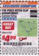 Harbor Freight ITC Coupon STOREHOUSE HITCH CLIP ASSORTMENT, 150 PIECE Lot No. 67557 Expired: 5/31/17 - $4.99