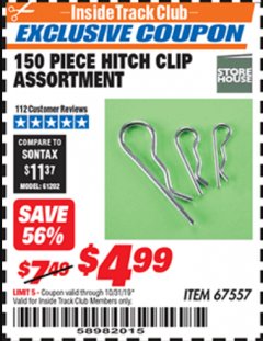 Harbor Freight ITC Coupon STOREHOUSE HITCH CLIP ASSORTMENT, 150 PIECE Lot No. 67557 Expired: 10/31/19 - $4.99