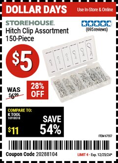 Harbor Freight Coupon STOREHOUSE HITCH CLIP ASSORTMENT, 150 PIECE Lot No. 67557 Expired: 12/13/24 - $0.05