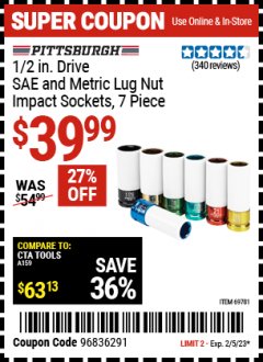 Harbor Freight Coupon 7 PIECE, 1/2" DRIVE SAE AND METRIC LUG NUT IMPACT DRIVE SOCKETS Lot No. 69781 Expired: 2/5/23 - $39.99