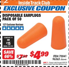 Harbor Freight ITC Coupon DISPOSABLE EAR PLUGS PACK OF 50 Lot No. 96365 Expired: 9/30/19 - $4.99