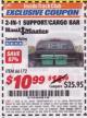 Harbor Freight ITC Coupon 2-IN-1 SUPPORT/CARGO BAR Lot No. 66172 Expired: 5/31/17 - $10.99