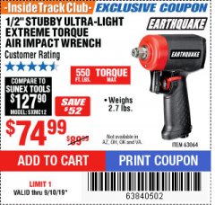 Harbor Freight ITC Coupon EARTHQUAKE 1/2 IN. STUBBY AIR IMPACT WRENCH Lot No. 63064 Expired: 9/10/19 - $74.99