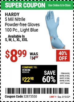 Harbor Freight Coupon 5 MIL NITRILE GLOVES 100/PK Lot No. 61363/ 68497/ 68498 Expired: 3/13/22 - $8.99