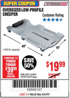 Harbor Freight Coupon LOW-PROFILE CREEPER Lot No. 63424/63371/63372 Expired: 3/4/19 - $19.99